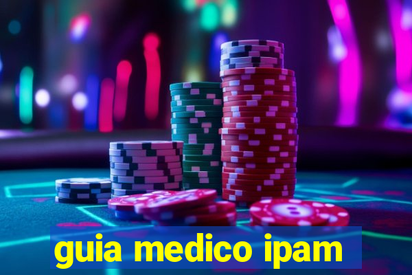 guia medico ipam